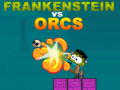 Lojë Frankenstein përballë Orkëve në internet