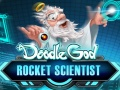Lojë Doodle God: Shkencëtar Rakete në internet