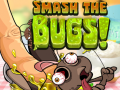 Lojë Smash Bugs  në internet