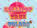 Lojë Lollipop Ngjyrat e Vërteta në internet