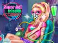 Lojë Misioni Super Doll Aksident Er në internet