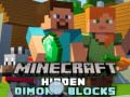Lojë Blloqet e diamanteve të fshehura në Minecraft në internet