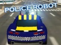 Lojë Robot Policie në internet