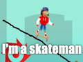Lojë Unë jam një skejter në internet
