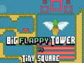 Lojë Kulla e Madhe FLAPPY kundër Katërkëndësit të Vogël në internet