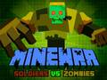 Lojë Ushtarët Minewar vs Zombi në internet