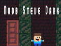 Lojë Noob Steve Erë në internet