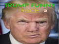 Lojë Trump Fytyrë Qesharake në internet