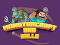 Lojë Monstercraft dhe Topa në internet