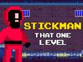 Lojë Stickman Ai Një Nivel në internet