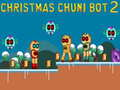 Lojë Christmas Chuni Bot 2 në internet
