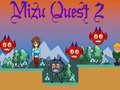 Lojë Mizu Quest 2 në internet