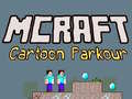 Lojë Mcraft Parkour Karikaturë në internet