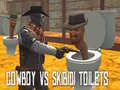 Lojë Cowboy kundër Tualeteve Skibidi në internet