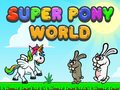 Lojë Bota Super Pony në internet