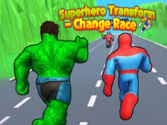 Lojë Transformimi i Superhero - Ndrysho Racën në internet